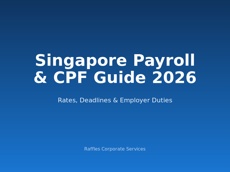 singapore-payroll-cpf-2026