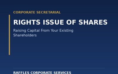 Rights Issue of Shares in a Singapore Company (2026): A Practical Guide