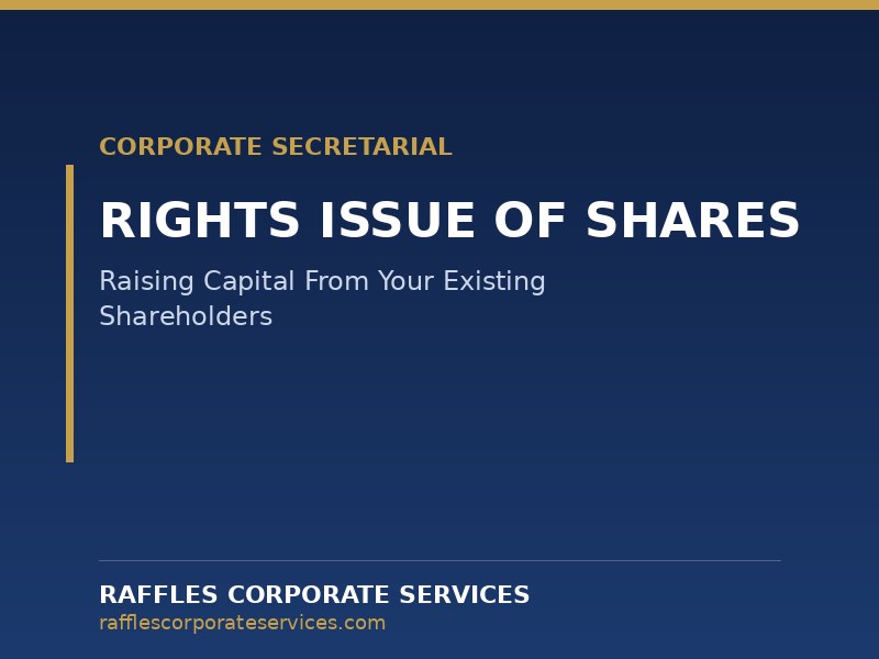2026-07-22-featured-01 Rights Issue of Shares in a Singapore Company (2026): A Practical Guide
