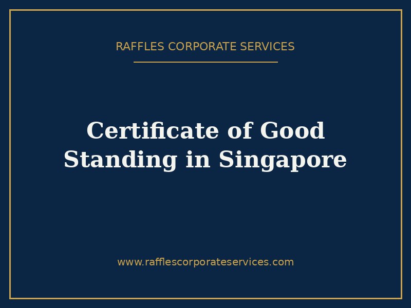 Certificate of Good Standing in Singapore