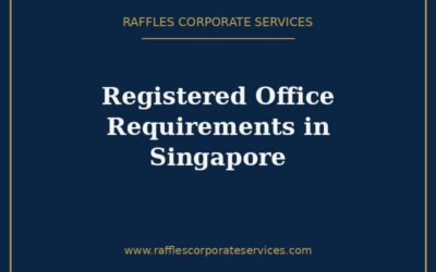 Registered Office Requirements for Singapore Companies (2026): Sections 142 & 143