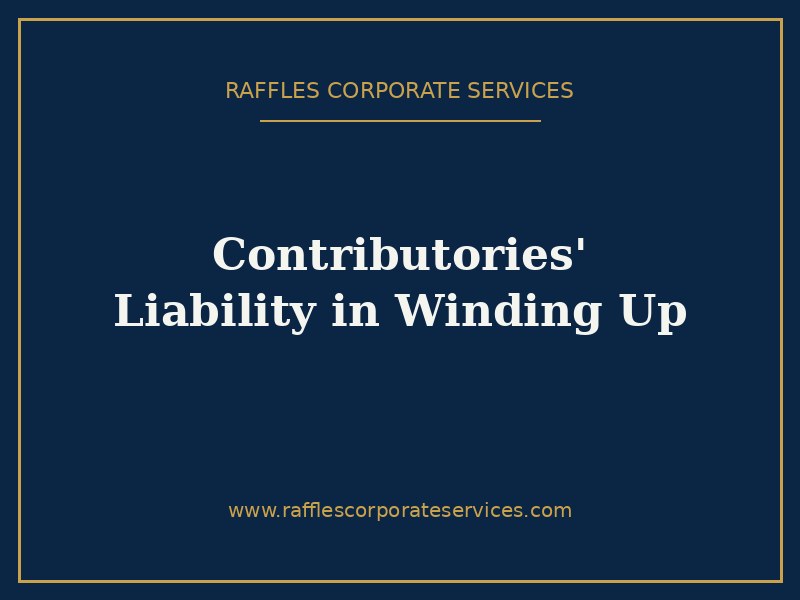 Contributories’ Liability in Winding Up Contributories' Liability in Winding Up