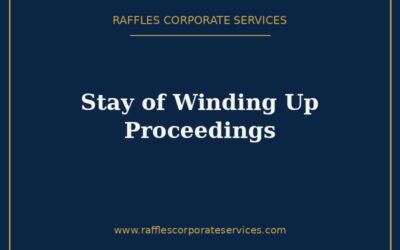Stay of Winding Up Proceedings in Singapore (2026): Court Application Under Section 186 IRDA