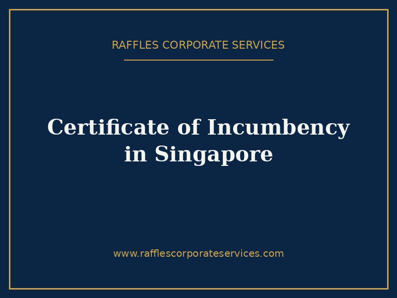 Certificate of Incumbency in Singapore