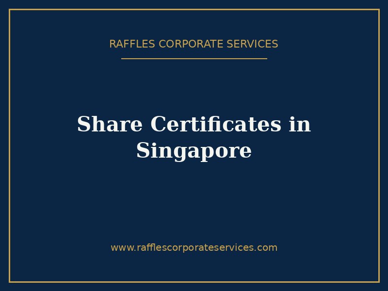 Share Certificates in Singapore