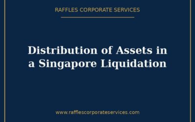 Distribution of Assets in a Singapore Liquidation (2026): The Legal Framework