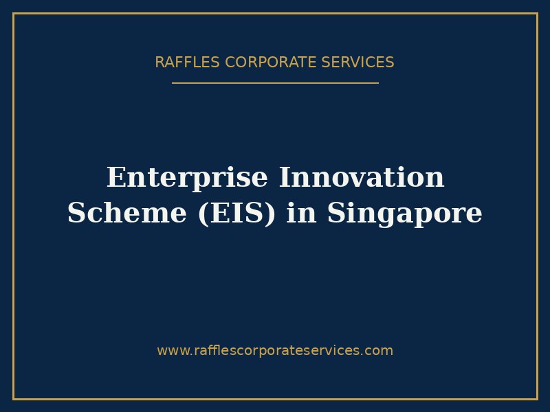 Enterprise Innovation Scheme (EIS) in Singapore (2026): Up to 400% Tax Deductions Explained