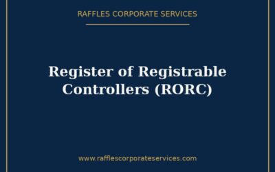 Register of Registrable Controllers (RORC) in Singapore (2026): The ACRA Compliance Guide