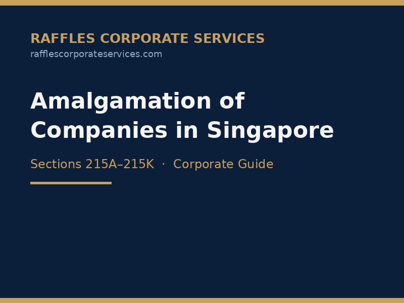 amalgamation-of-companies-singapore-sections-215a-215k-2026