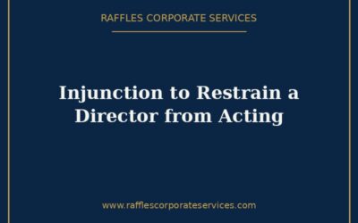 Court Injunction to Restrain a Singapore Director from Acting (2026)
