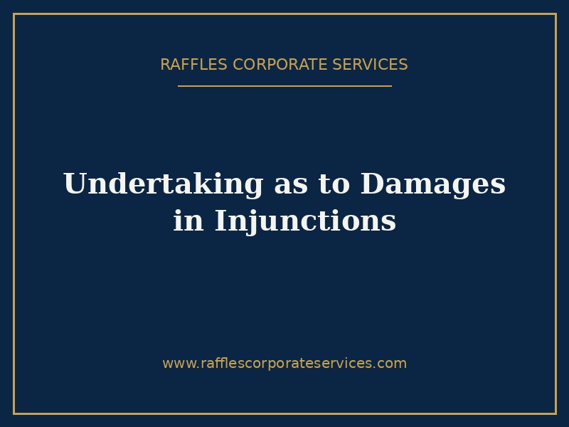 Undertaking as to Damages in Injunctions