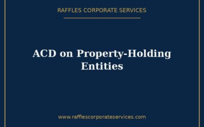Additional Conveyance Duties (ACD) on Property-Holding Entities in Singapore (2026): Stamp Duty on Residential Property Companies