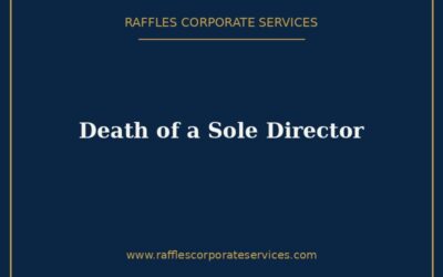 Death of a Sole Director and Shareholder in Singapore (2026): What Happens to the Company