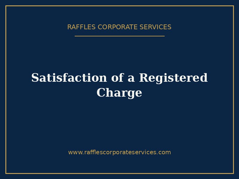 Satisfaction of a Registered Charge Satisfaction of a Registered Charge