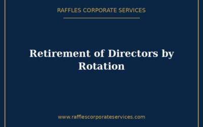Retirement of Directors by Rotation in Singapore (2026)