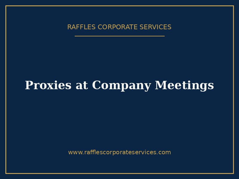 Proxies at Company Meetings in Singapore (Section 181) (2026)