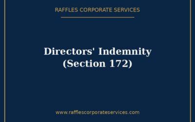 Directors’ Indemnity and Section 172 in Singapore (2026): Which Indemnities Are Void