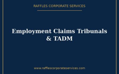 Employment Claims Tribunals and TADM in Singapore (2026): How Employers Handle Salary and Dismissal Claims
