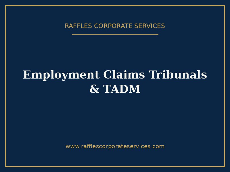 Employment Claims Tribunals & TADM Employment Claims Tribunals & TADM