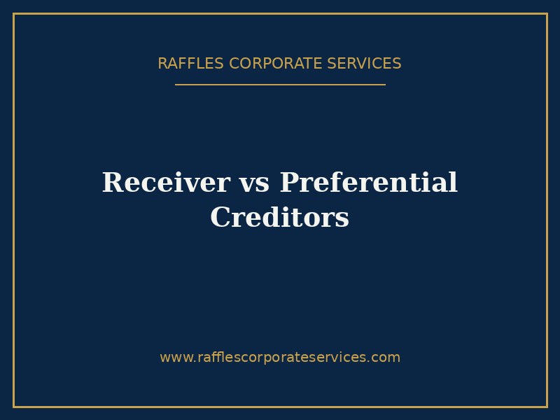 Priority Disputes Between a Singapore Receiver and Preferential Creditors (2026)