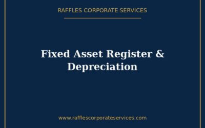 Fixed Asset Register and Depreciation for Singapore SMEs (2026)
