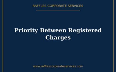 Priority Disputes Between Registered Charges in Singapore (2026)