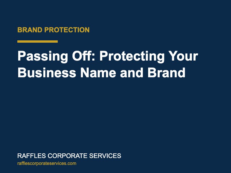 Passing Off: Protecting Your Business Name and Brand