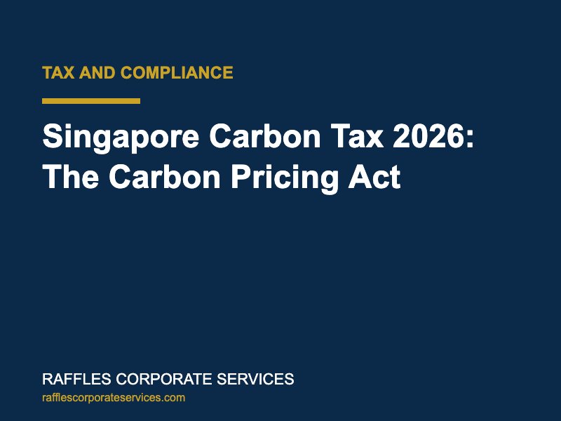 Singapore Carbon Tax 2026: The Carbon Pricing Act