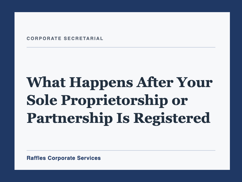 What Happens After Your Sole Proprietorship or Partnership Is Registered