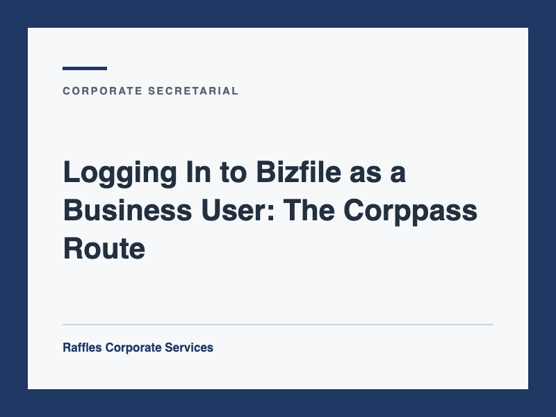 Logging In to Bizfile as a Business User: The Corppass Route