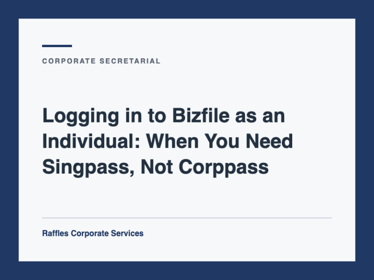 Logging in to Bizfile as an Individual: When You Need Singpass, Not Corppass