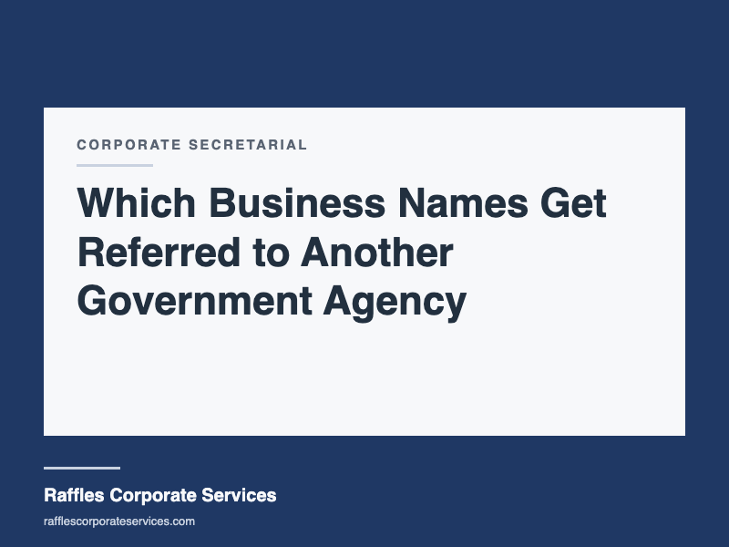 Which Business Names Get Referred to Another Government Agency