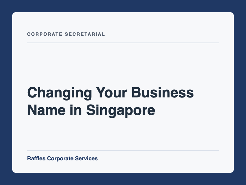 Changing Your Business Name in Singapore