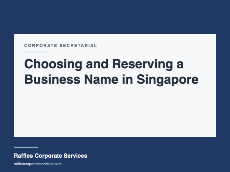 Choosing and Reserving a Business Name in Singapore