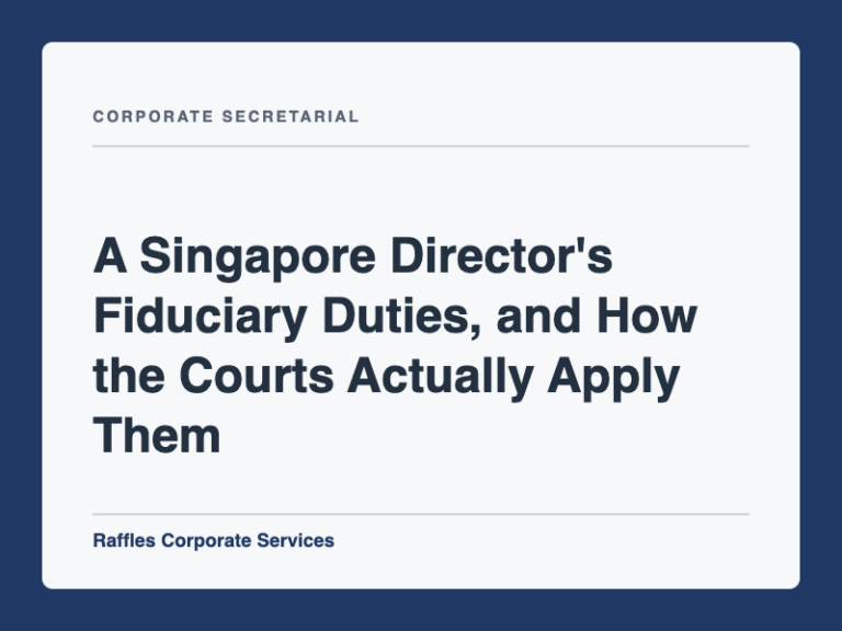 A Singapore Director's Fiduciary Duties, and How the Courts Actually Apply Them