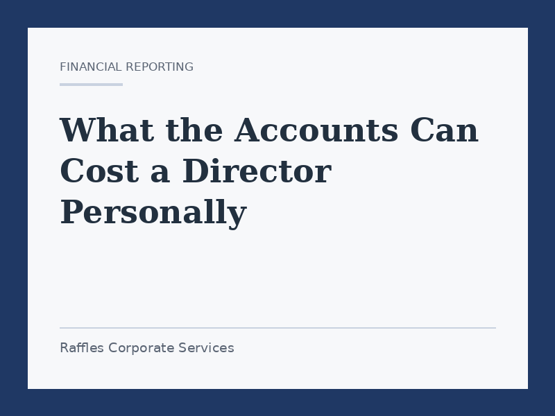 What the Accounts Can Cost a Director Personally