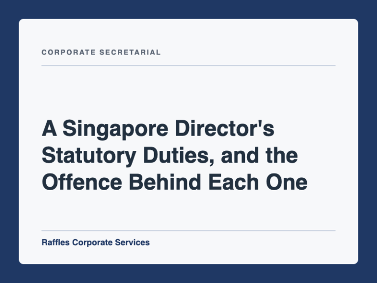 A Singapore Director's Statutory Duties, and the Offence Behind Each One