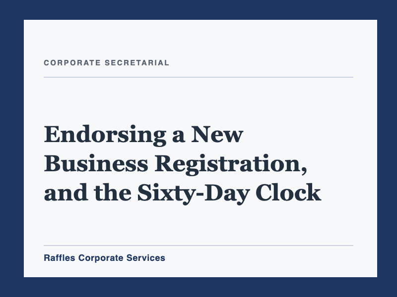 Endorsing a New Business Registration, and the Sixty-Day Clock