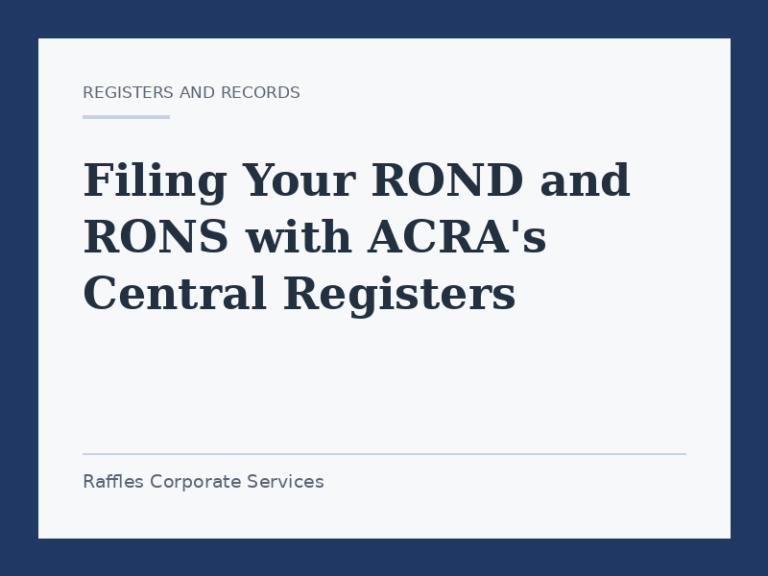 Filing Your ROND and RONS with ACRA's Central Registers