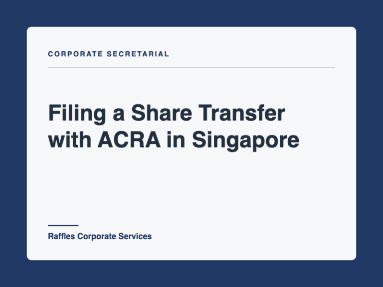 Filing a Share Transfer with ACRA in Singapore