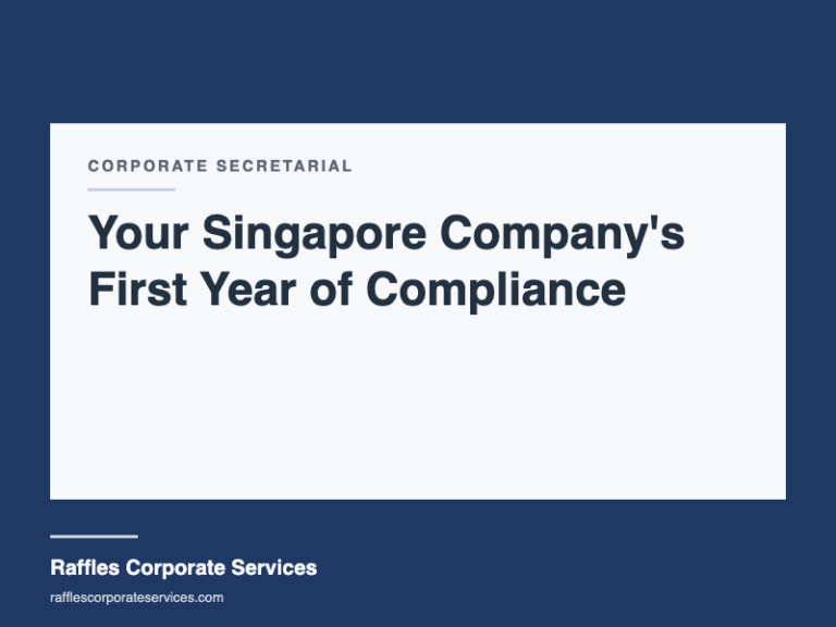 Your Singapore Company's First Year of Compliance