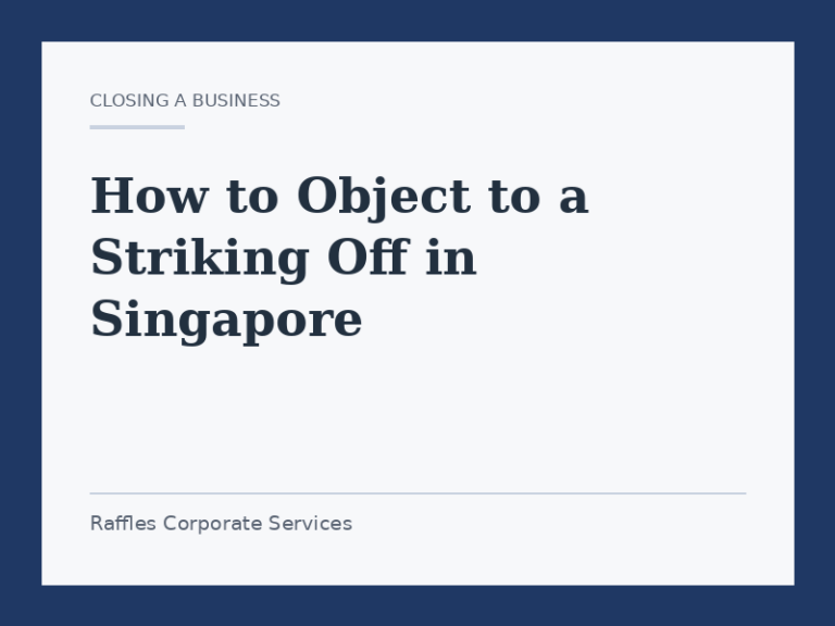 How to Object to a Striking Off in Singapore