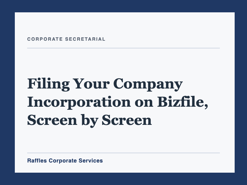 Filing Your Company Incorporation on Bizfile, Screen by Screen