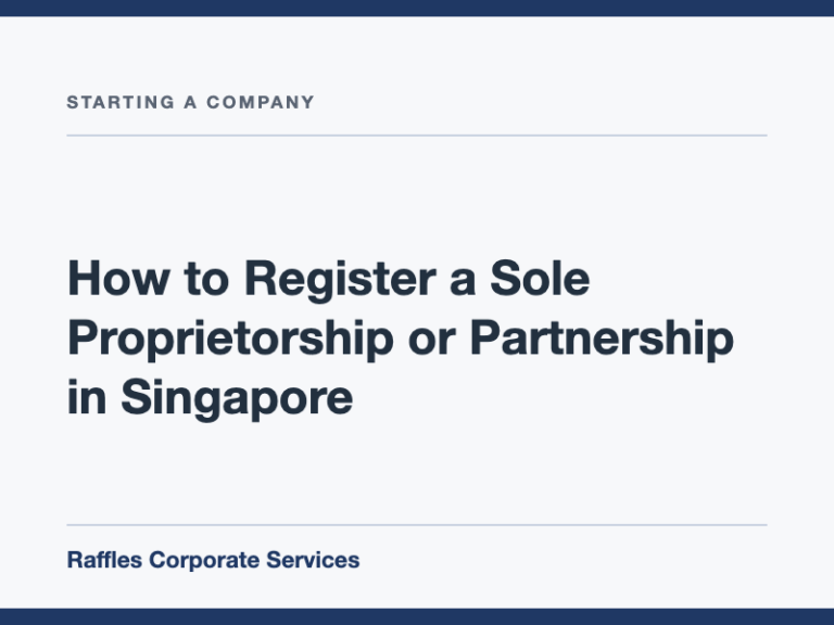 How to Register a Sole Proprietorship or Partnership in Singapore