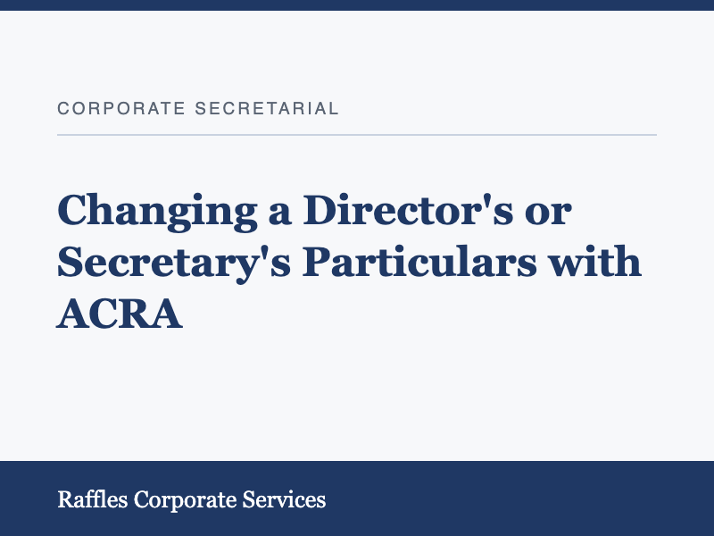 Changing a Director's or Secretary's Particulars with ACRA
