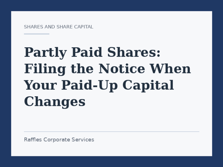 Partly Paid Shares: Filing the Notice When Your Paid-Up Capital Changes