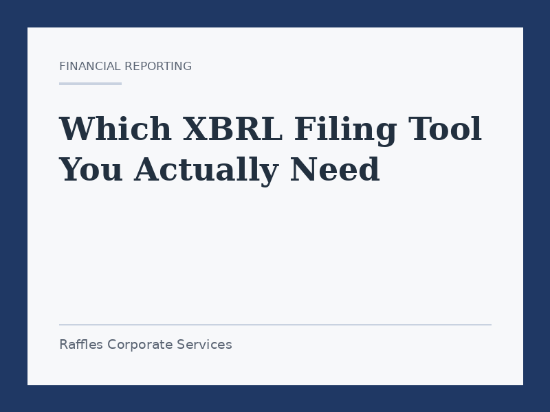 Which XBRL Filing Tool You Actually Need